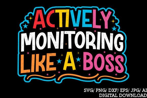 Actively Monitoring Like a Boss Teacher
