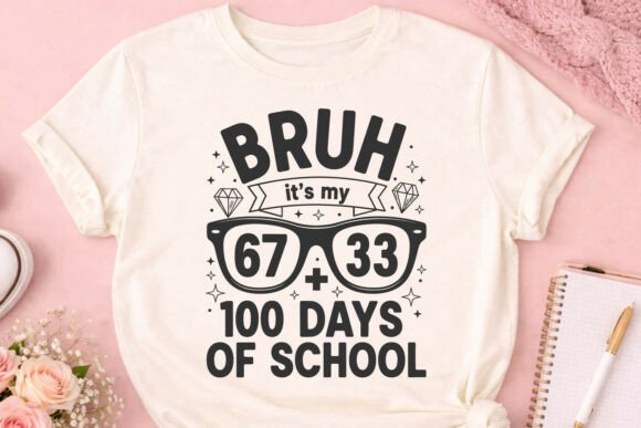 Celebrate 100 Days of School with Bruh SVG PNG