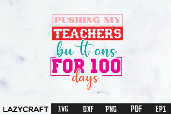 Celebrate 100 Days of School with This SVG Design