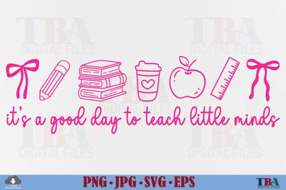 It’s a Good Day to Teach, Teacher SVG: A Versatile Design