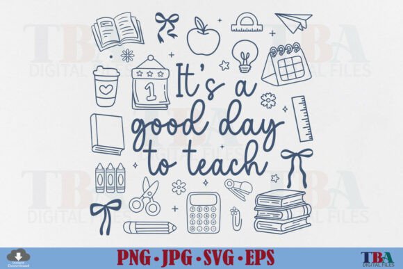 Review: It’s a Good Day to Teach Svg Teacher Png