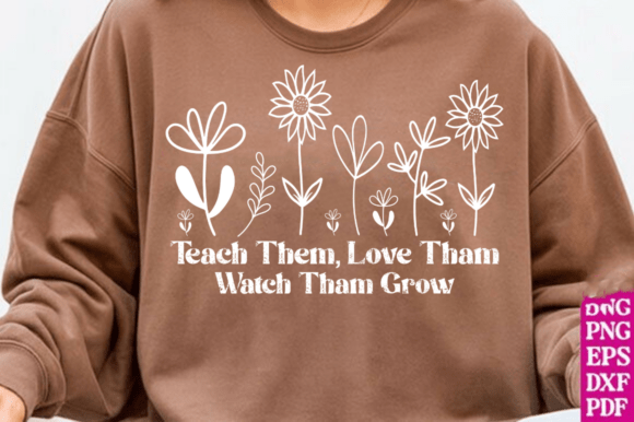 Teach Love Grow: A Versatile Embroidery Design