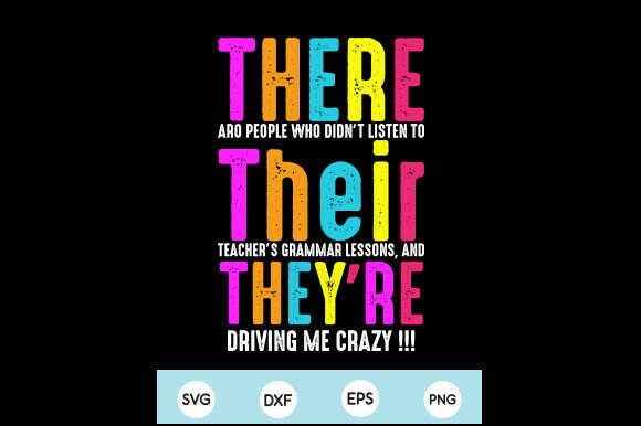 There Their They're: A Grammar Lover's Delight