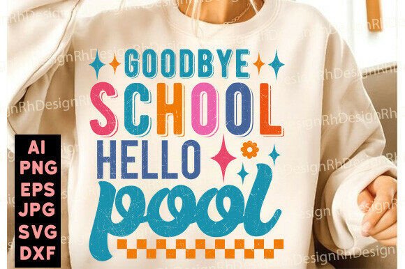 Trendy Goodbye School Hello Pool Design