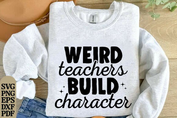 Weird Teachers Build Character: A Unique SVG Design